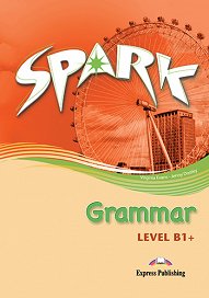 Spark B1+ - Grammar Book