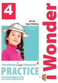 iWonder 4 American Edition - Vocabulary & Grammar Practice