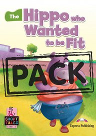 [Level 4] The Hippo who Wanted to be Fit - Student's Book (with DigiBooks App)