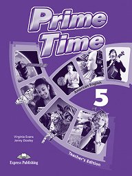 Prime Time 5 American English - Teacher's Edition