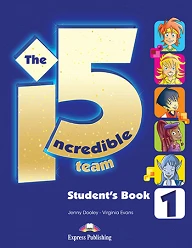 Incredible 5 Team 1 - Student's Book