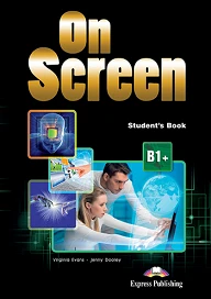 On Screen B1+ - Student's Book