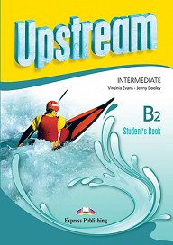 Upstream Intermediate B2 (3rd Edition) - Student's Book
