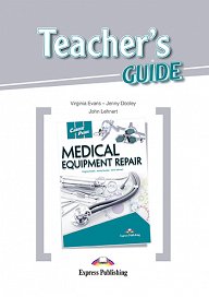 Career Paths: Medical Equipment Repair - Teacher's Guide