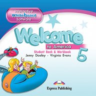 Welcome To America 5 Student's Book & Workbook - Interactive Whiteboard Software