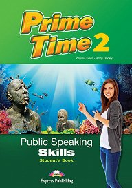 Prime Time 2 - Public Speaking Skills Student's Book