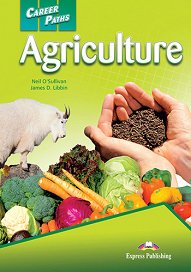 Career Paths: Agriculture - Student's Book (with Digibooks Application)