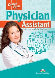 Career Paths: Physician Assistant - Student's Book (with Digibooks Application)