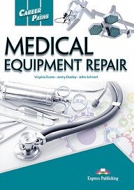Career Paths: Medical Equipment Repair - Student's Book (with Digibooks App)