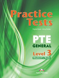 Practice Tests PTE GENERAL Level 3 - Student's Book (with DigiBooks App)
