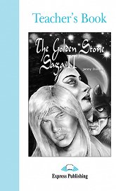 The Golden Stone Saga II - Teacher's Book