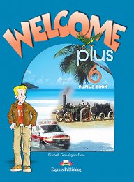 Welcome Plus 6 - Pupil's Book