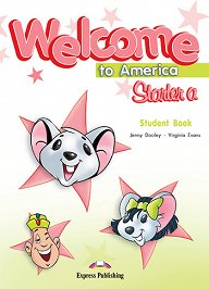Welcome to America Starter a - Student Book