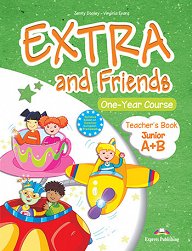 Extra and Friends Junior A+B - Teacher's Book