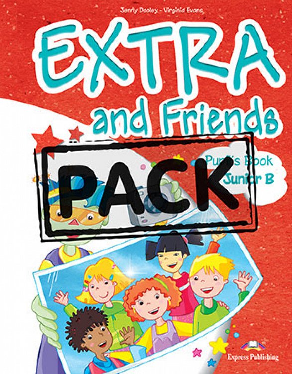 Extra and Friends Junior B - Pupil's Pack