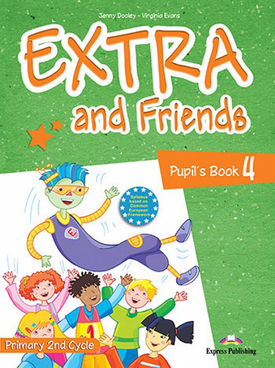 Extra and Friends 4 Primary 2nd Cycle - Pupil's Book