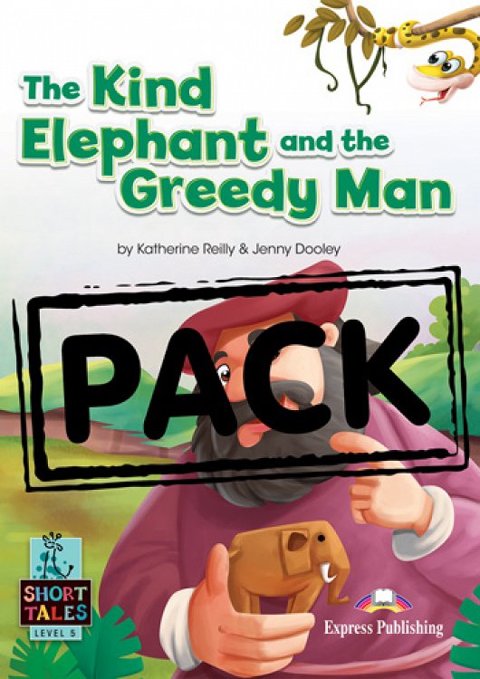 [Level 5] The Kind Elephant and the Greedy Man - Student's Book (with DigiBooks App)