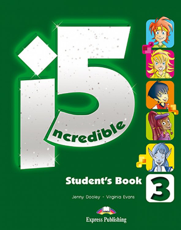 Incredible 5 3 - Student's Book