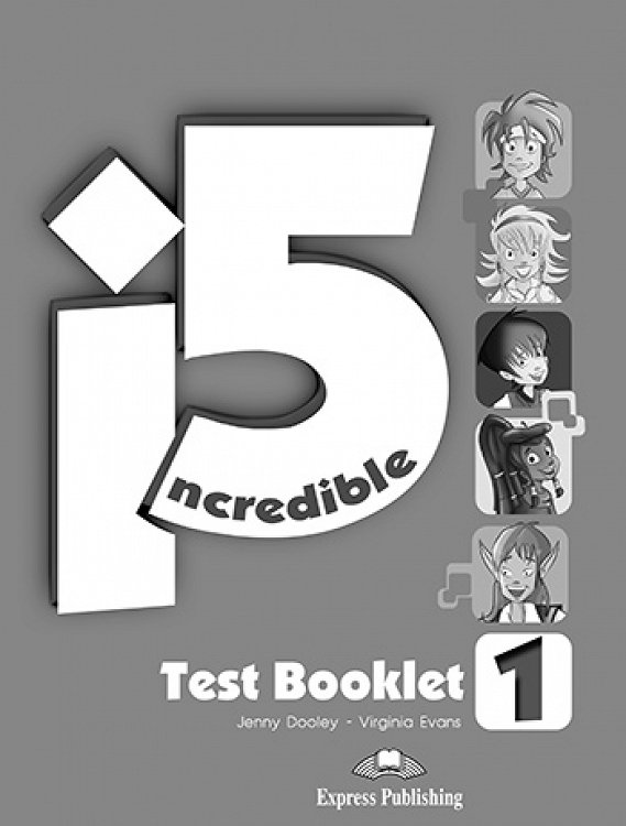 Incredible 5 1 - Test Booklet