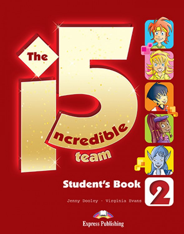 Incredible 5 Team 2 - Student's Book
