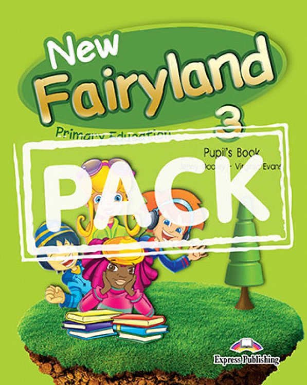 New Fairyland 3 Primary Education - Pupil's Pack