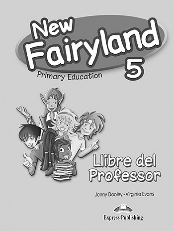 New Fairyland 5 Primary Education - Llibre del Professor