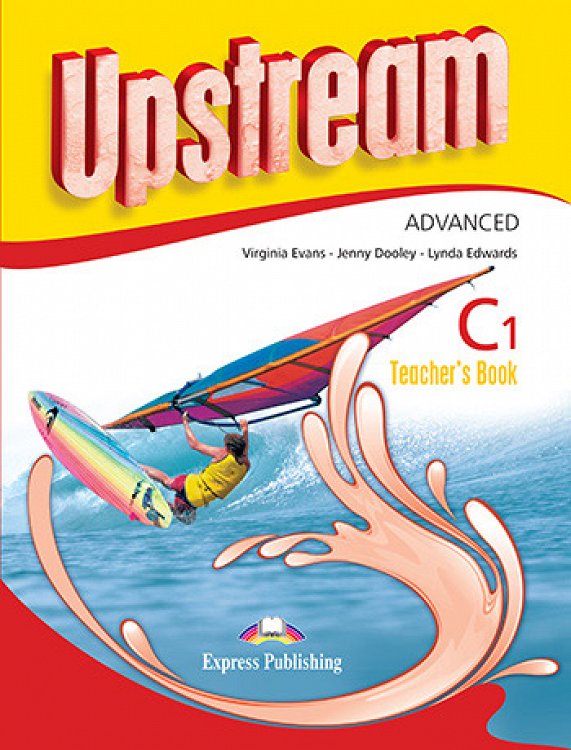 Upstream Advanced C1 (3rd Edition) - Teacher's Book