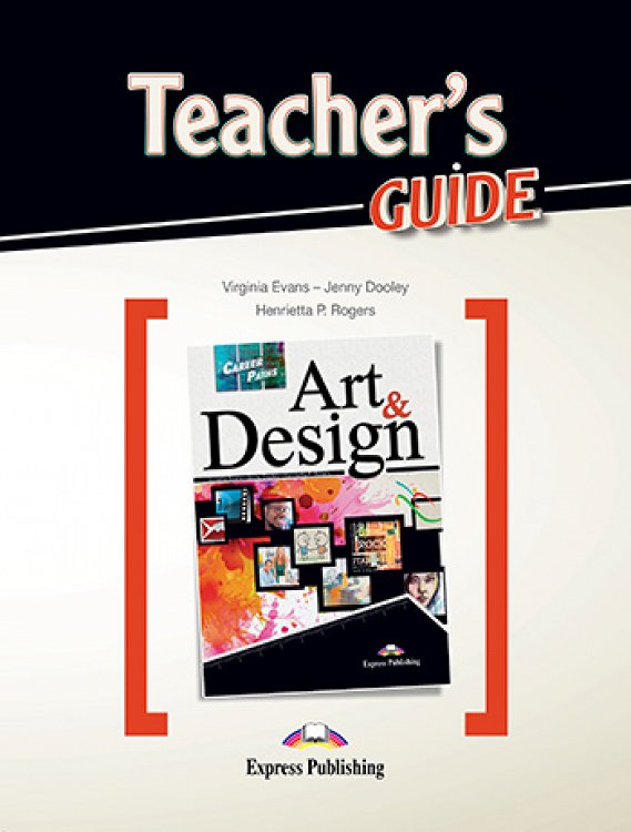Career Paths: Art & Design - Teacher's Guide