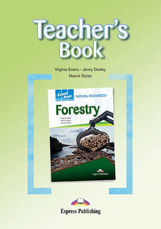 Career Paths: Natural Resource I Forestry - Teacher's Book