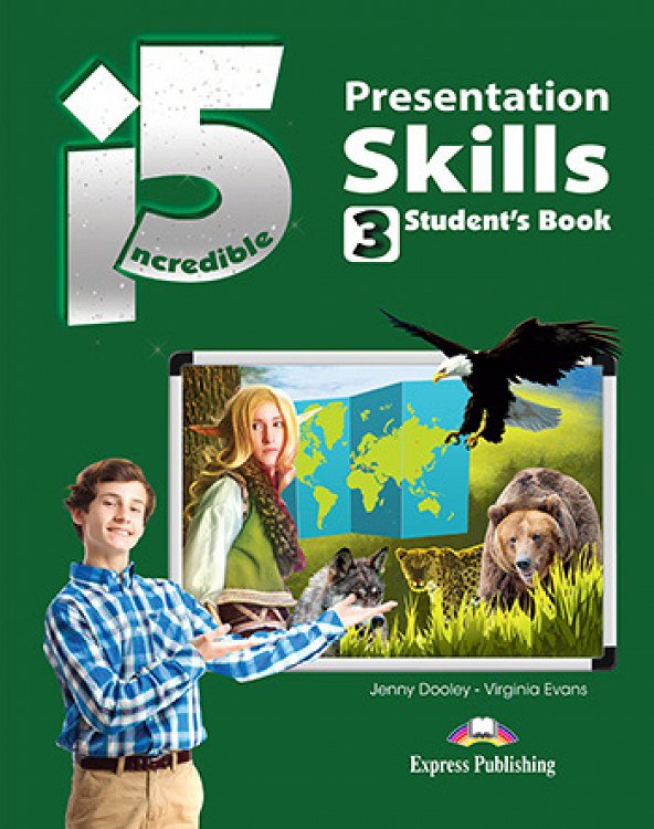 Incredible 5 3 - Presentation Skills Student's Book