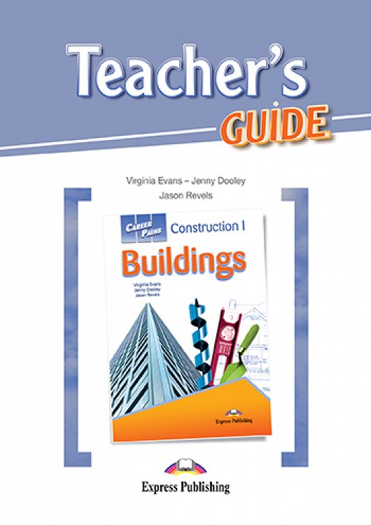 Career Paths: Construction I Buildings - Teacher's Guide