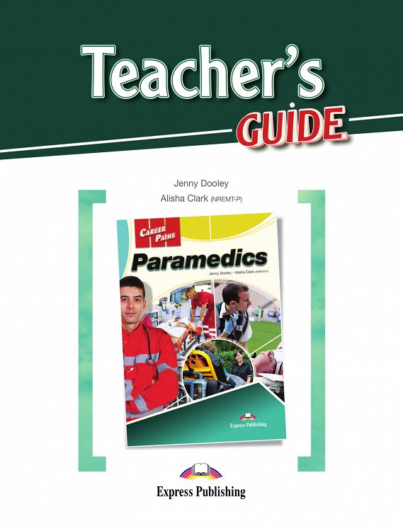 Career Paths: Paramedics - Teacher's Guide