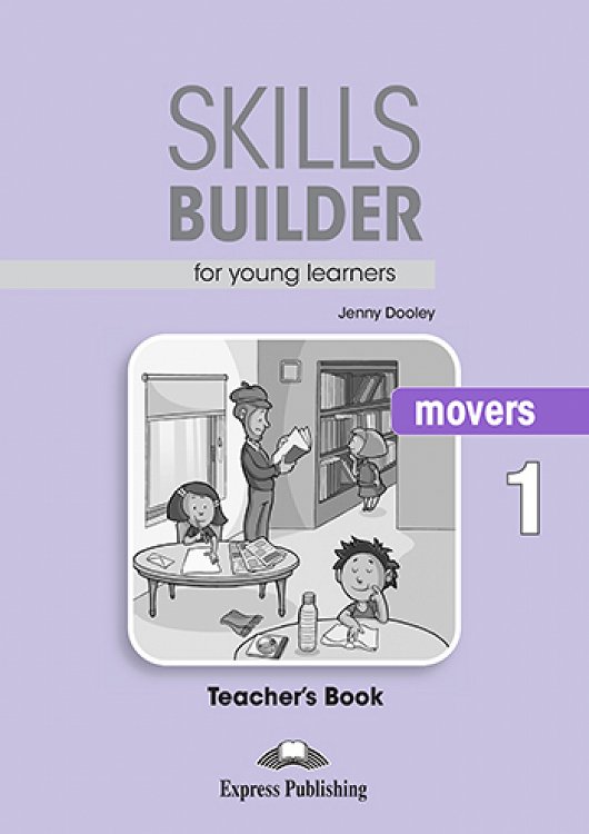 Skills Builder MOVERS 1 - Teacher's Book