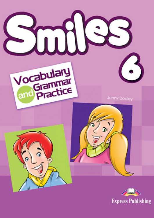Smiles 6 - Vocabulary & Grammar Practice