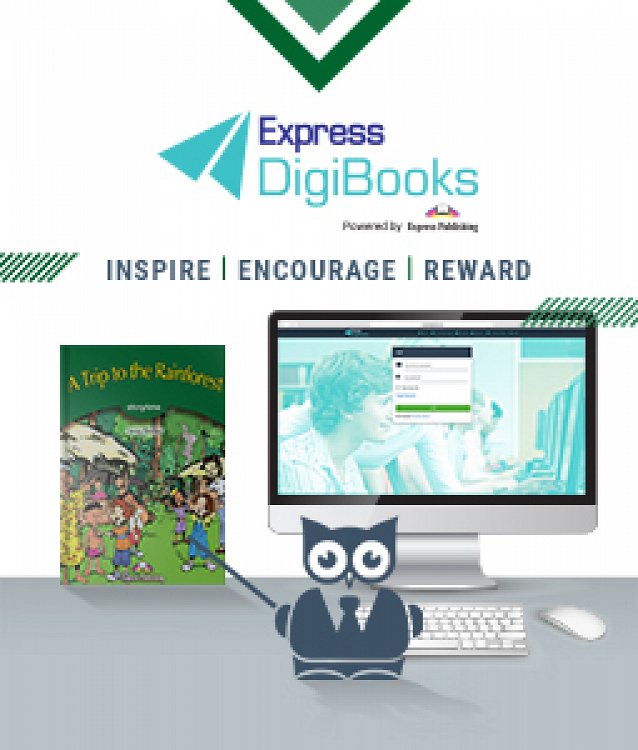 A Trip To The Rainforest Student's Book - DIGIBOOKS APPLICATION ONLY