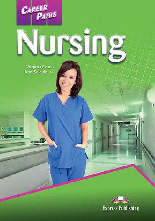 Career Paths: Nursing - Student's Book (with Digibooks App)