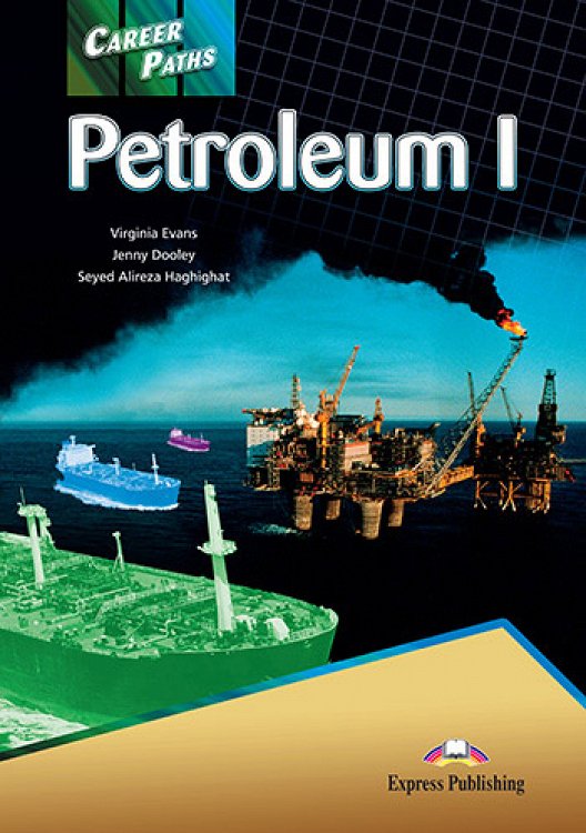 Career Paths: Petroleum I - Student's Book (with Digibooks Application)