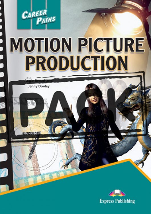 Career Paths: Motion Picture Production - Student's Book (with DigiBooks App)
