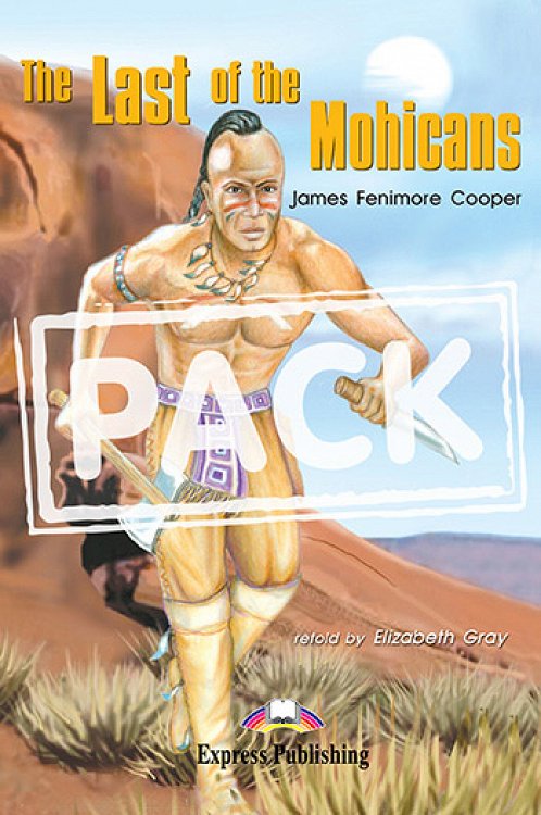 The Last of the Mohicans - Reader (+ Activity Book & Audio CD)