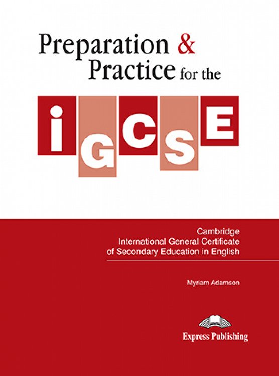 Preparation & Practice for the IGCSE in English   - Student's Book