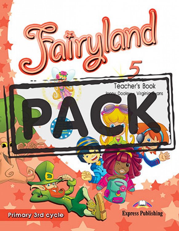 Fairyland 5 Primary 3rd Cycle - Teacher's Pack