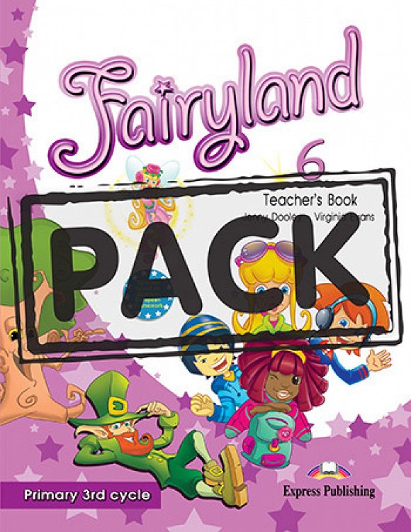 Fairyland 6 Primary 3rd Cycle - Teacher's Pack