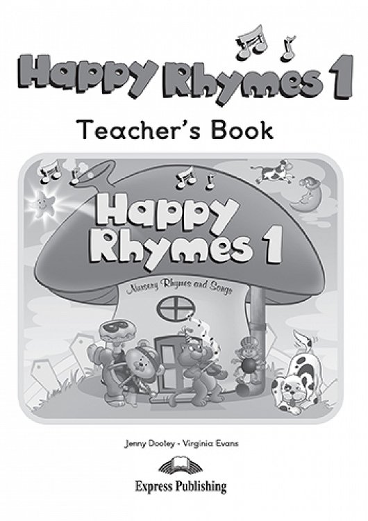 Happy Rhymes 1 - Teacher's Book