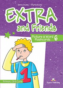 Extra and Friends 6 Primary 3rd Cycle - Picture & Word Flashcards