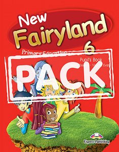 New Fairyland 6 Primary Education - Pupil's Pack