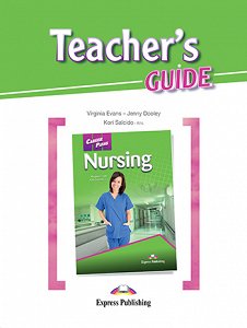Career Paths: Nursing - Teacher's Guide