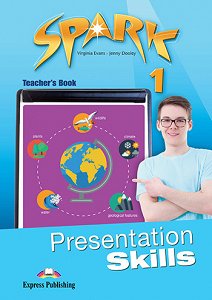 Spark 1 - Presentation Skills (Teacher's Book)