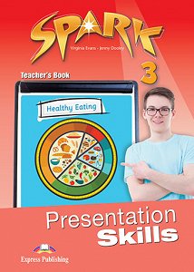 Spark 3 - Presentation Skills Teacher's Book