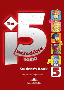 Incredible 5 Team 5 - Student's Book
