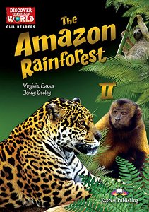 The Amazon Rainforest II - Reader (with DigiBooks App.)